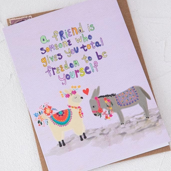 A Friend is Someone Greeting Card